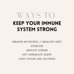 immune 150x150 - Ways to Keep your Immune System Strong